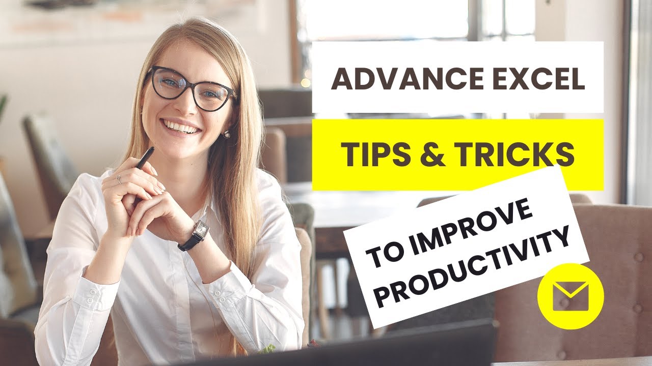Excel tips and tricks to improve productivity. Tips and tricks to be ...