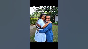 Marcello Le couple pastoral 2ème marriages idéal parfait du moment Esther Aïcha #goviral #duet#love