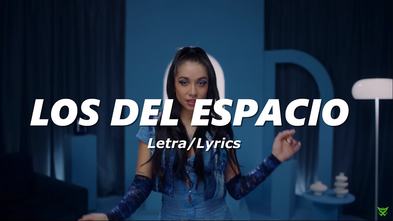 Los Del Espacio - LIT killah, Duki, Emilia, Tiago PZK, FMK, Rusherking,  Maria Becerra (Letra/Lyrics) 