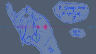 A Strange Kind of Yearning