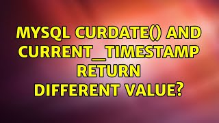 MySQL CURDATE() and CURRENT_TIMESTAMP return different value