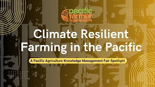 A Pacific Agriculture Knowledge Management Fair Spotlight