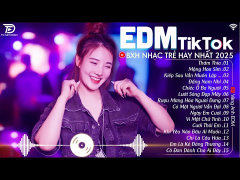 EDM TikTok Hay Nhất 2024🎧 BXH Nhạc Trẻ Remix Cực Cháy🎧 Top 15 Bản EDM Triệu View Hay Hơn Bản Gốc