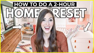 RESET YOUR HOME ✨ How to do a 2-hour home reset to get your life back together