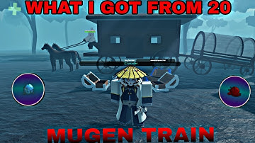 What i got from 20 mugen trains in project slayers!