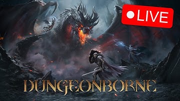 DUNGEONBORNE The New Dark And Darker Game? | LIVE