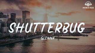 Glenna - Shutterbug [lyric]