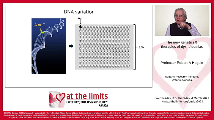 Prof. Robert A Hegele - The new genetics & therapi...