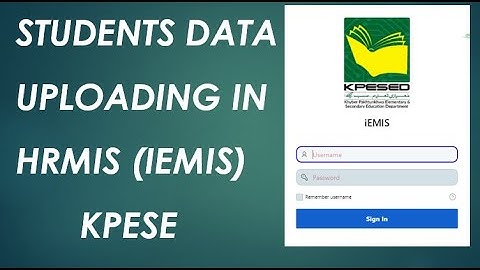 Student Data Uploading in HRMIS (iEMIS) Elementary and Secondary Education Khyberpakhtun khwa