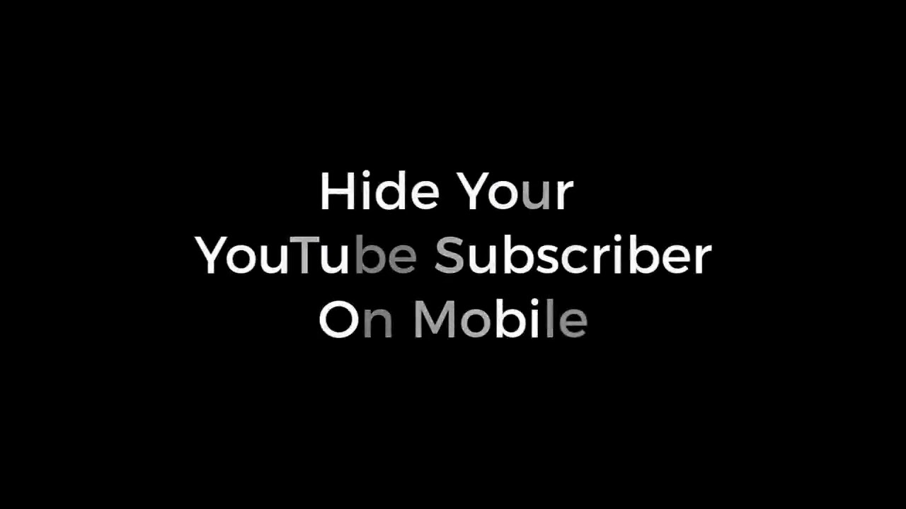 How To Hide Channel Subscribers YouTube how-to-hide-channel-subscribers-youtube