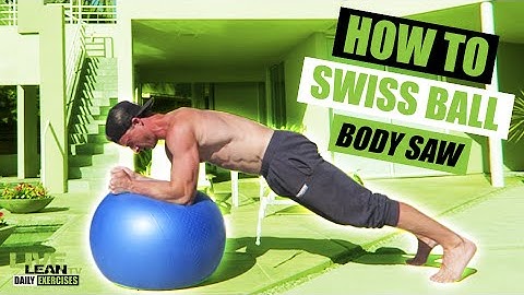 How To Do A SWISS BALL BODY SAW TO DIAGONAL BODY SAW | Exercise Demonstration Video and Guide