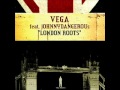 Vega feat. Johnny Dangerous - London Roots (Main Mix)