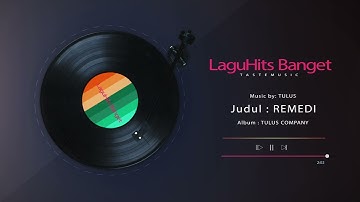 TULUS - REMEDI UNOFFICIAL VIDEO