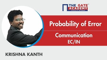 Probability of Error | Communications | Electronics and Communication / Instrumentation Engineering