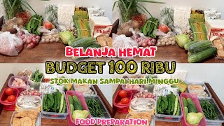 Download Lagu BELANJA HEMAT 100 RIBU, STOK MAKAN SAMPAI HARI MINGGU ‼️| FOOD PREPARATION  MP3