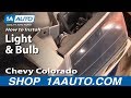 How to Replace Parking Light 2004-12 Chevy Colorado