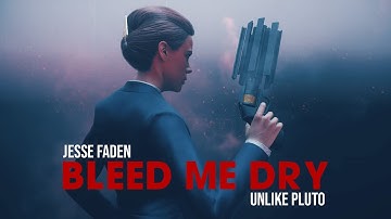 CONTROL | Jesse Faden X Bleed Me Dry