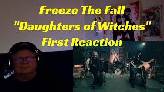 Freeze The Fall - "Daughters of Witches" - First Reaction