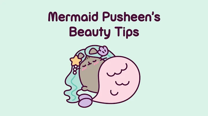 Mermaid Pusheen's Beauty Tips