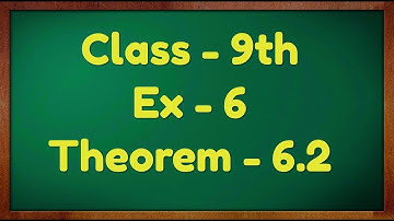Class - 9th, Ex - 6 Theorem 6.2 (Lines and Angles) Maths NCERT CBSE