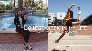 Week In My Life: Arizona State University & Barrett, The Honors College | Last Week of Freshman Year