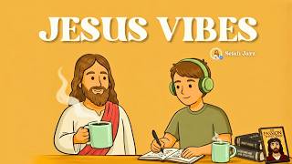 Download Lagu Jazz for Work \u0026 Study ☕ Jesus' Words | Smooth Christian Jazz MP3