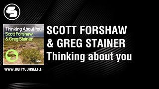 Scott Forshaw & Greg Stainer - Thinking About You [Official]