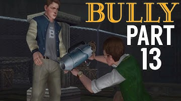 Bully PS4 Playthrough Part 13 - Stronghold Assault (Rockstar)