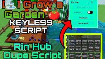Rin Hub DUPE SCRIPT | [⛲] Grow a Garden 🍅 | Candy Blossom