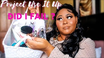 PROJECT USE IT UP EMPTIES & UPDATE !