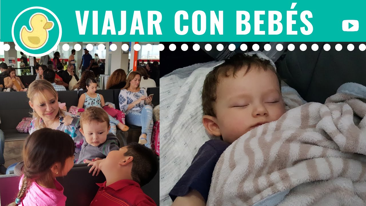 COMO VIAJAR CON BEBES O NIÑOS EN AVION- Las Recetas de Laura ❤ Recetas y tips para mamas niños con hambre