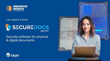 SecureDocs Sentry: Security Software for Physical & Digital Documents | Innovative Insights Webinar