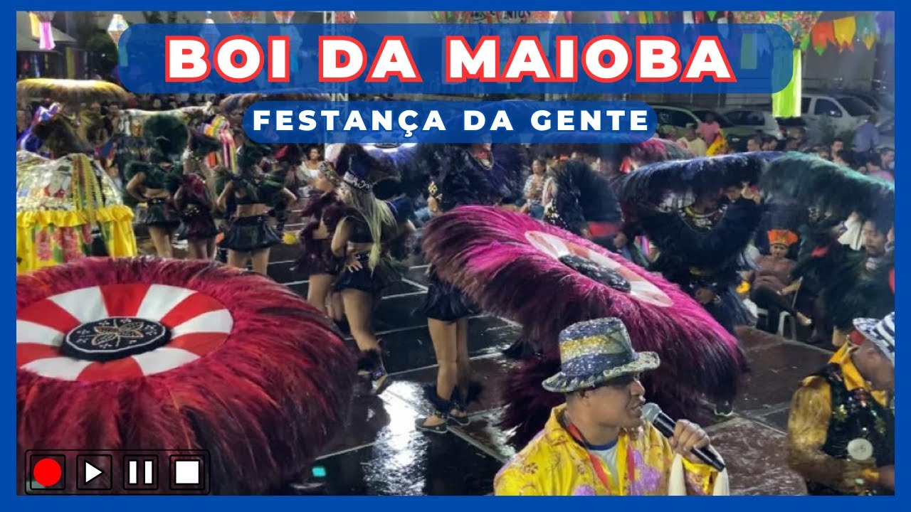 BOI DA MAIOBA |  FESTANÇA DA GENTE 2023