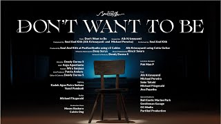 Soul And Kith - Don't Want to Be (Official Music Video)