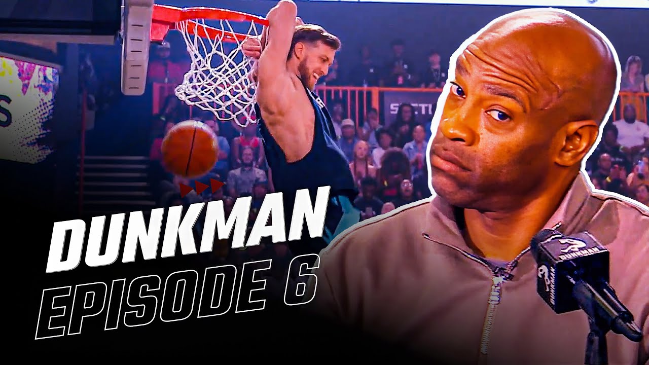 DUNKMAN Episode 6: THE GRAND FINALE 😳🔥 FULL Highlights