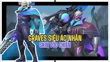 GRAVES SIÊU ÁC NHÂN | SKIN TỐC CHIẾN | RÙA GAMING