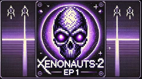 EP1 Xenonauts-2 [Ironman]: "Hello Commander"