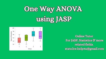 One Way ANOVA using Jasp | JASP and Statistics online Tutor