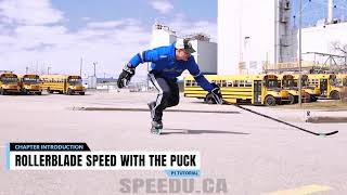 Rollerblade Speed with the Puck CHAPTER INTRO