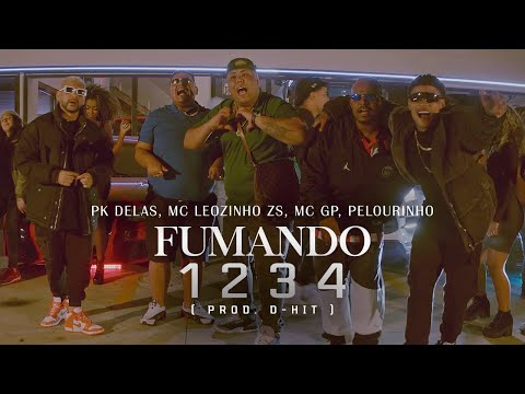 PK Delas, MC Leozinho ZS, MC GP, MC Pelourinho - Fumando 1234 (Prod. D-Hit)