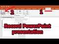 How to record powerpoint presentation as video
