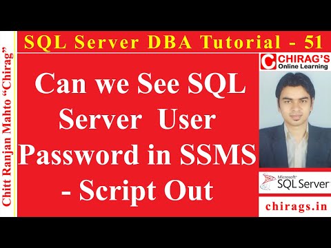 SQL Server DBA Tutorial 51- Can we See SQL Server User Password in SSMS - Script Out