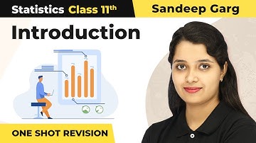 Introduction - One Shot Revision | Class 11 Statistics (Sandeep Garg)