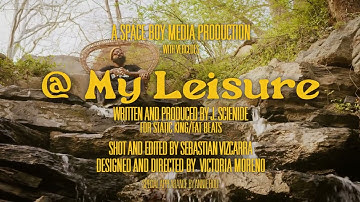 J Scienide - @ My Leisure (Official Video)