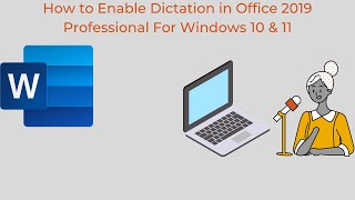 How to Enable Dictation in Office 2019 Pro for Windows 10 and 11