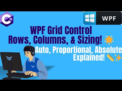 WPF Grid Control: Adding Rows & Columns + Sizing Explained! 🖥️✨