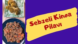 Sebzeli Kinoa Pilavı