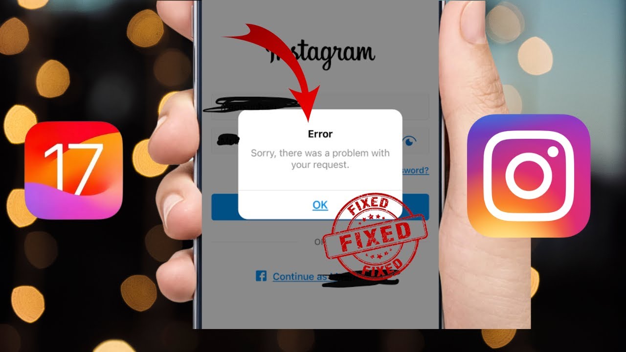 how to fix sorry there was a problem with your request on instagram ...