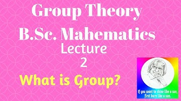 Group Theory Lecture 2 : What is Group? [College Maths] - StudyNet