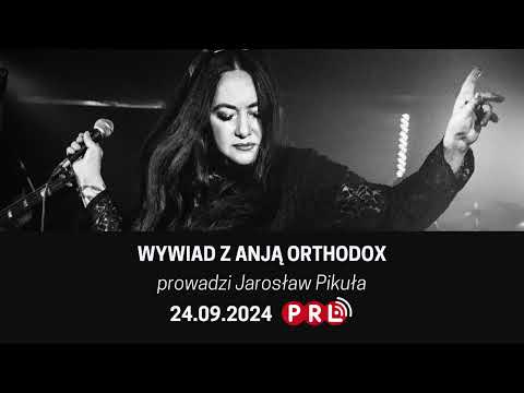 Rozmowa z Anją Orthodox w Polskim Radio Londyn (24.09.2024)